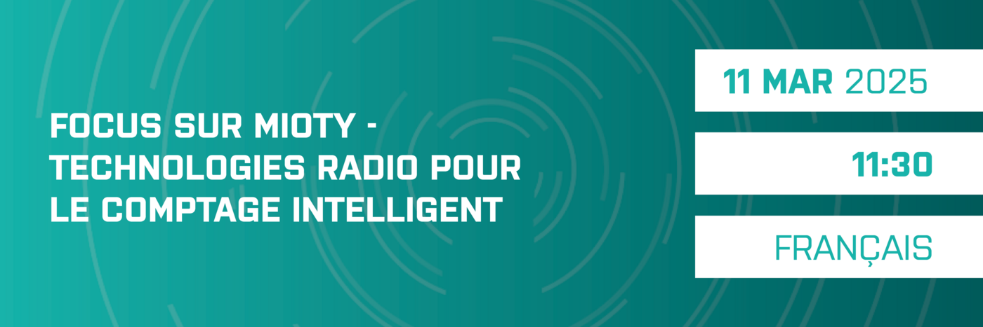 Technologies radio & compteurs intelligents - Focus sur mioty®